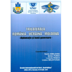 Trilaterala Romania-Ucraina-Moldova - Diplomatie si buna guvernare