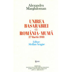 Unirea Basarabiei cu Romania-Muma, 27 Martie 1918