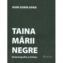 Taina Marii Negre. Oceanografie si folclor