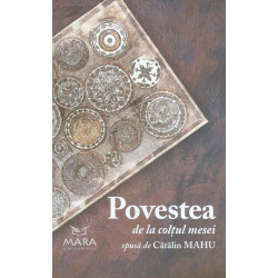 Povestea de la coltul mesei