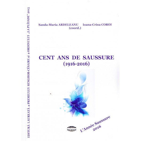 Cent ans de saussure (1918-2016) Cent ans de saussure (1918-2016)