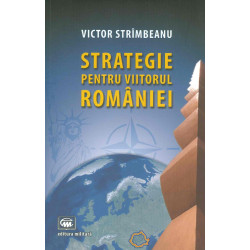 Strategii pentru viitorul Romaniei