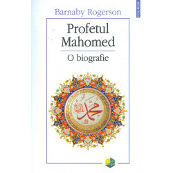 Profetul Mahomed - O biografie