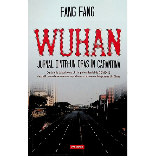 Wuhan - Jurnal dintr-un oras in carantina Wuhan - Jurnal dintr-un oras in carantina