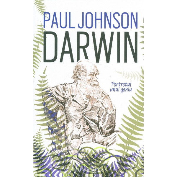 Darwin - Portretul unui geniu