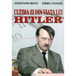 Ultima zi din viata lui Hitler
