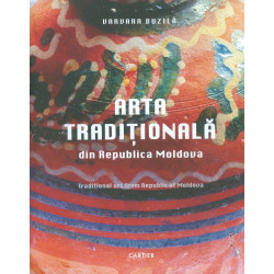 Arta traditionala din Republica Moldova. Editie bilingva