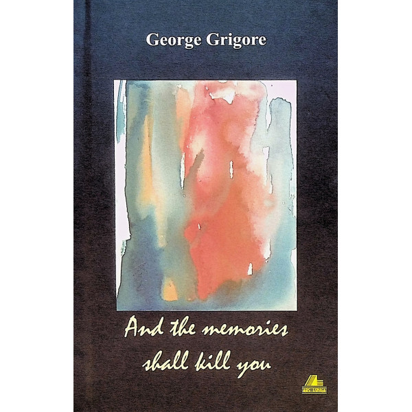 And the memories shall kill you - Multilingual edition -