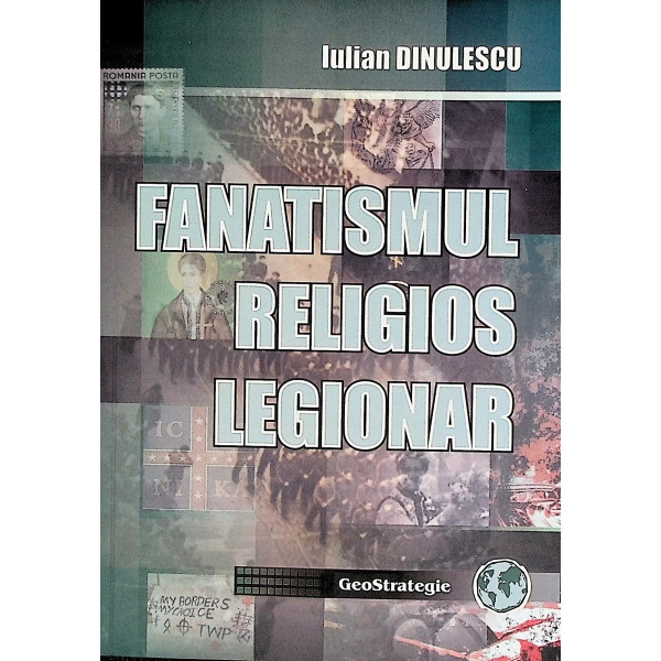 Fanatismul religios legionar