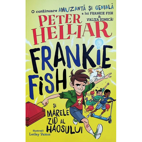 Frankie Fish si marele zid al haosului