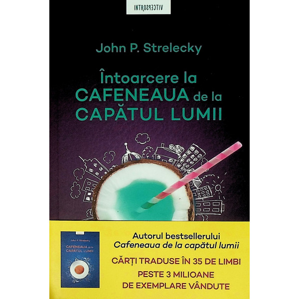 Intoarcere la cafeneaua de la capatul lumii Intoarcere la cafeneaua de la capatul lumii