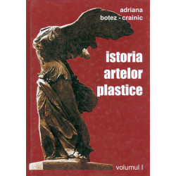 Istoria artelor plastice, vol. I