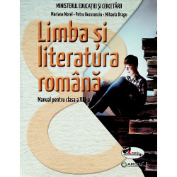 Limba si literatura romana, clasa a VIII-a