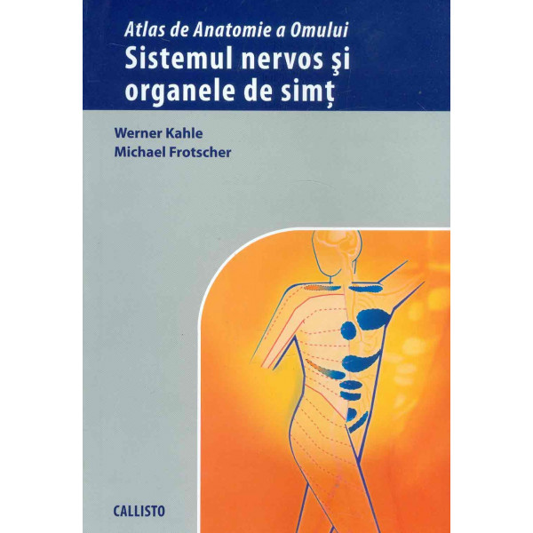 Sistemul nervos si organele de simt - Atlas de anatomie a omului
