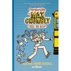 Peripetiile lui Max Crumbly, vol. I - Eroul din dulap