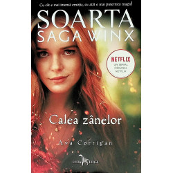 Soarta: Saga Winx - Calea zanelor