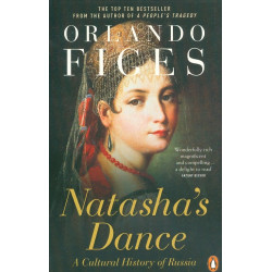 Natashas Dance. A Cultural History of Russia