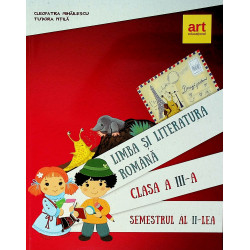 Limba si literatura romana, clasa a III-a, semestrul al II-lea