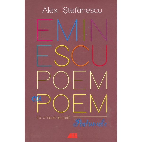 Eminescu. Poem cu poem - Postumele