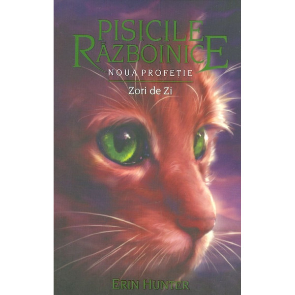 Pisicile razboinice, vol. IX - Noua profetie. Zori de zi