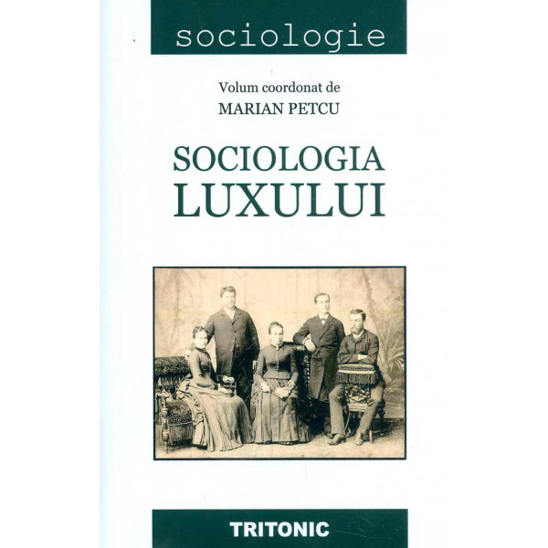 Sociologia luxului Sociologia luxului