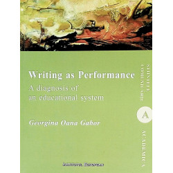 Writing as Performance , A diagnosis of an educational system