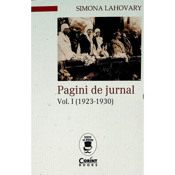 Pagini de jurnal, vol. I (1923-1930)