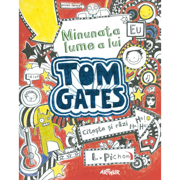 Minunata lume a lui Tom Gates, vol. I - Citeste si razi ha! ha! ha!