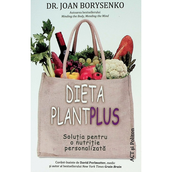 Dieta plantplus. Solutia pentru o nutritie personalizata