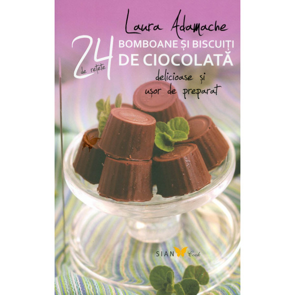 Bomboane si biscuiti de ciocolata: 24 de retete delicioase si usor de preparat