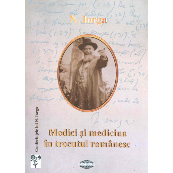Medici si medicina in trecutul romanesc