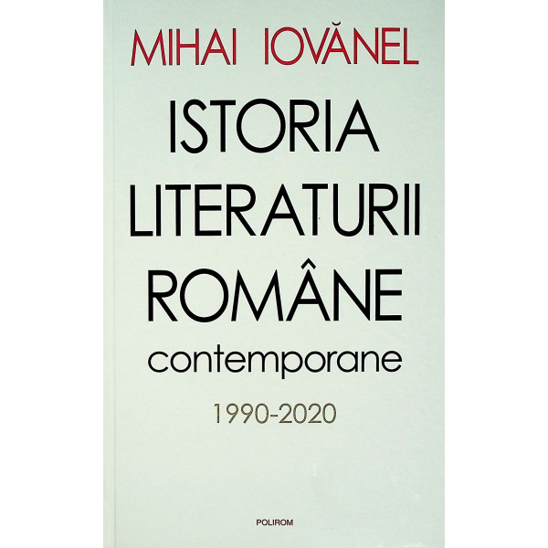 Istoria literaturii romane contemporane, 1990-2020