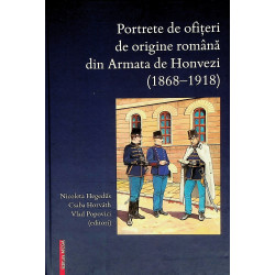 Portrete de ofiteri de origine romana din Armata de Honvezi (1868-1918)