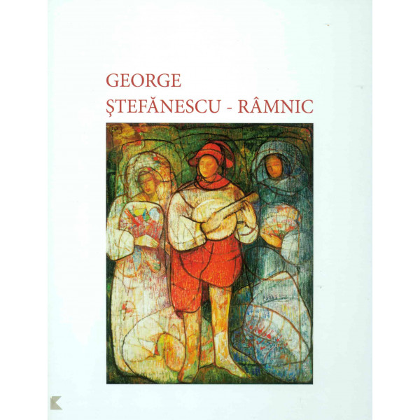 George Stefanescu-Ramnic - Album. Editie bilingva