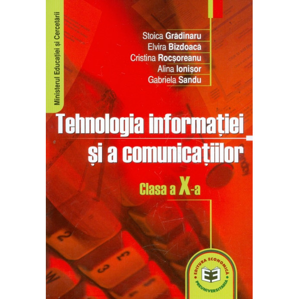 Tehnologia informatiei si a comunicatiilor, clasa a X-a