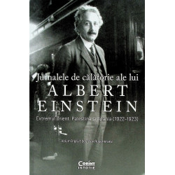 Jurnalelel de calatorie ale lui Albert Einstein. Extremul Orient, Palestina si Spania (1922-1923)