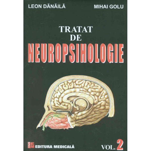 Tratat de neuropsihologie, vol. II