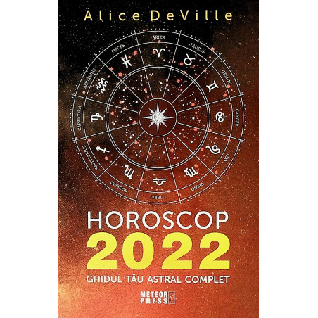 Horoscop 2022. Ghidul tau...