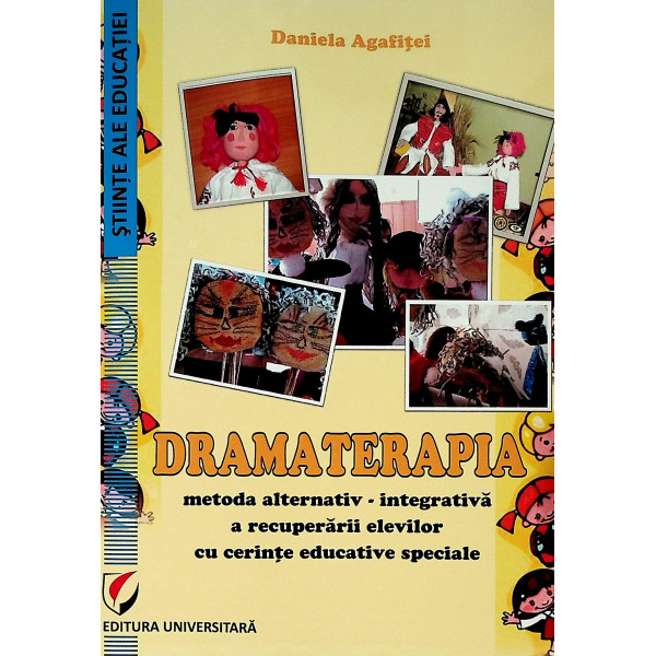 Dramaterapia - Metoda alternativ-integrativa a recuperarii elevilor cu cerinte educative speciale