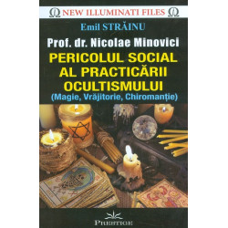 Pericolul social al practicarii ocultismului (Magie, vrajitorie, chiromantie)
