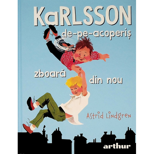 Karlsson de-pe-acoperis zboara din nou