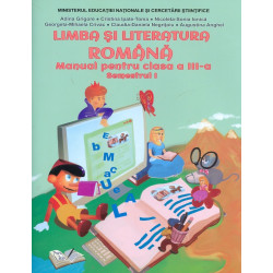 Limba si literatura romana, clasa a III-a, semestrul I cu CD