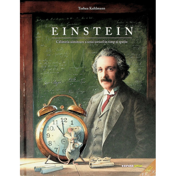 Einstein - Calatoria uimitoare a unui soricel in timp si spatiu