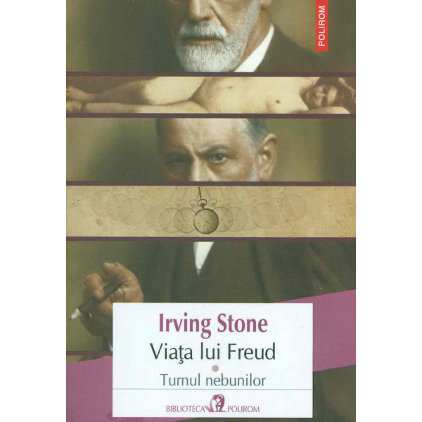 Viata lui Freud, vol. I - Turnul nebunilor