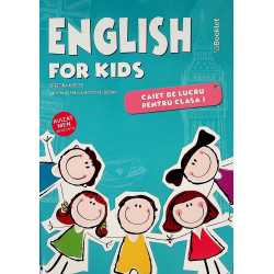 English for Kids - Caiet de lucru pentru clasa I