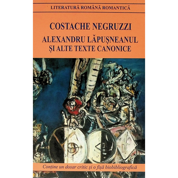 Alexandru Lapusneanu si alte texte canonice
