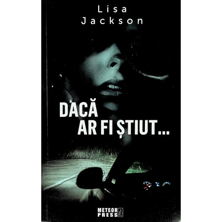 Daca ar fi stiut...