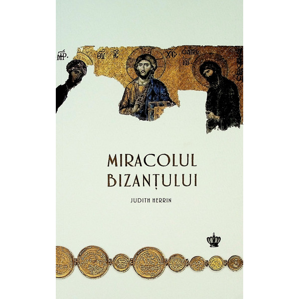 Miracolul Bizantului