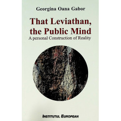 That Leviathan, the Public Mind. A Personal Construction of Reality
