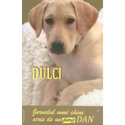 Dulci - Jurnalul unui caine scris de un puric Dan